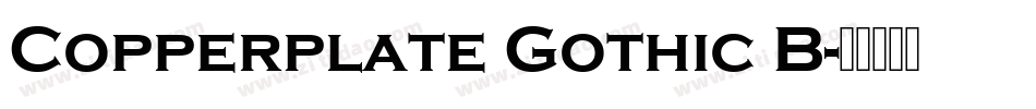 Copperplate Gothic B字体转换